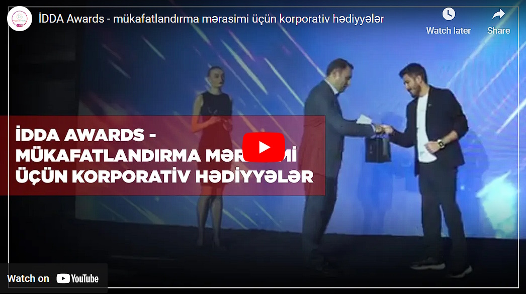 İDDA Awards - mükafatlandırma mərasimi üçün korporativ hədiyyələr